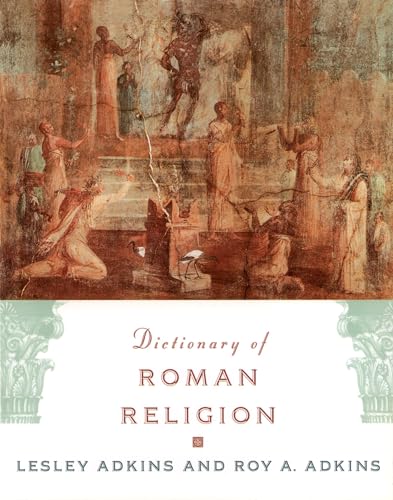 Dictionary of Roman Religion von Oxford University Press, USA