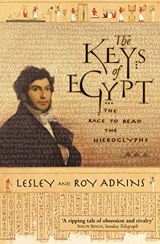 The Keys of Egypt: The Race to Read the Hieroglyphs von HarperCollins