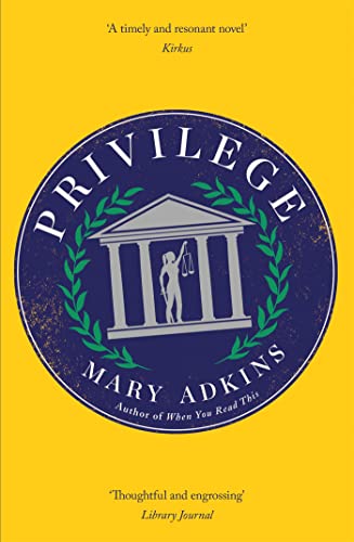 Privilege: A smart, sharply observed novel about gender and class set on a college campus von Hodder Paperbacks