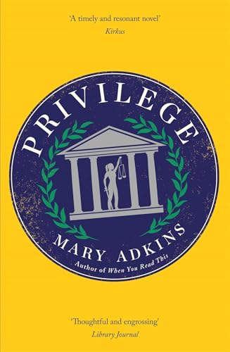 Privilege: A smart, sharply observed novel about gender and class set on a college campus von Hodder Paperbacks