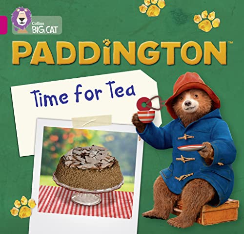 Paddington: Time for Tea: Band 01B/Pink B (Collins Big Cat)
