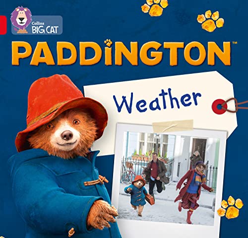 Paddington: Weather: Band 02B/Red B (Collins Big Cat) von Collins