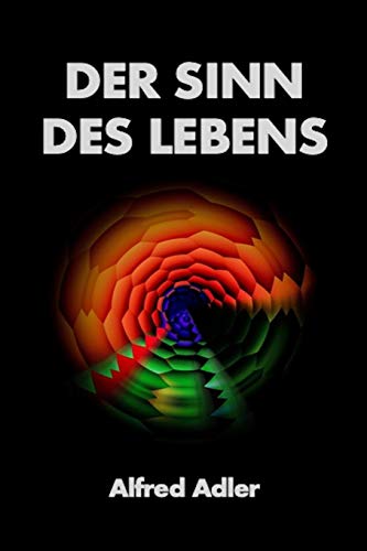 Der Sinn des Lebens Der Sinn des Lebens