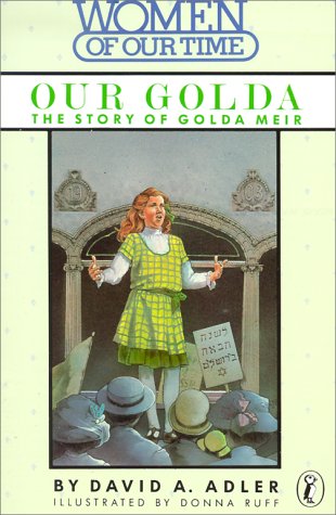 Our Golda: The Story of Golda Meir (Women of Our Time)