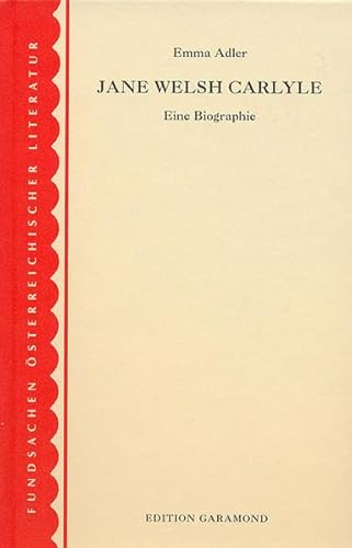 Jane Welsh Carlyle (Fundsachen Österreichischer Literatur)