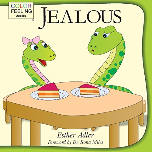 Jealous: Helping Children Cope With Jealousy (ColorFeeling)