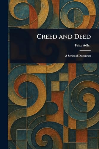 Creed and Deed von Anson Street Press