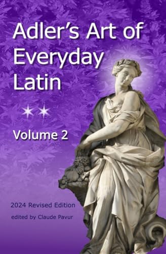 Adler's Art of Everyday Latin, Volume 2 von Independently published