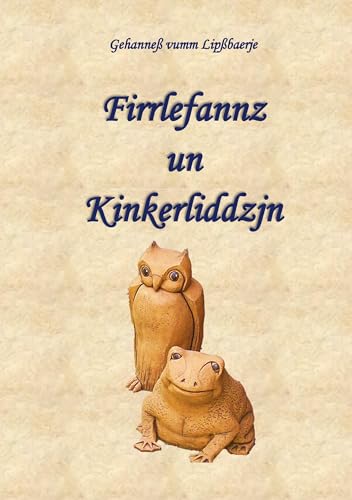 Firrlefannz un Kinkerliddzjn von Books on Demand