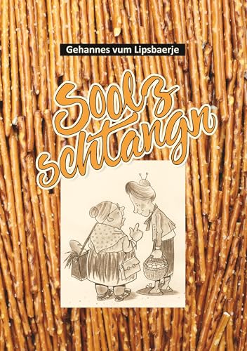 Soolzschtangn von Books on Demand GmbH
