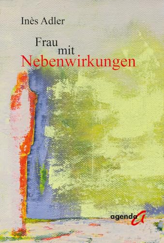 Frau mit Nebenwirkungen: Transgender ohne Wahlfreiheit von agenda Verlag GmbH & Co.