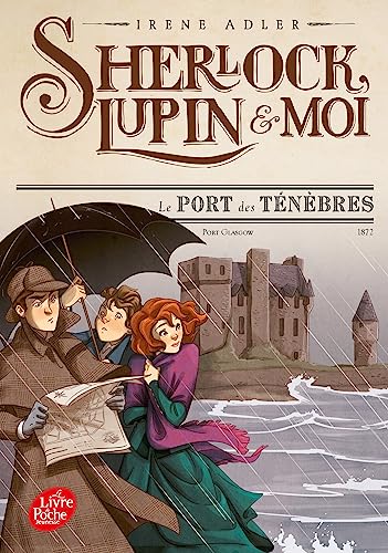 Sherlock, Lupin et moi - Tome 11: Le port des ténèbres Sherlock, Lupin et moi - Tome 11: Le port des ténèbres