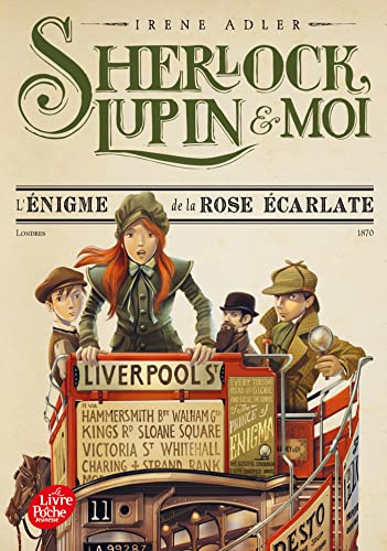 Sherlock, Lupin et moi - Tome 3: L'énigme de la rose écarlate