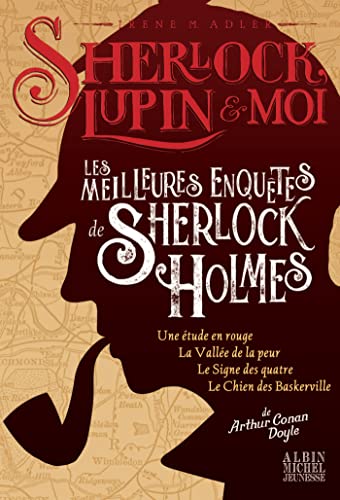 Sherlock, Lupin & moi - Les Meilleures Enquêtes de Sherlock Holmes Hors-série: Sherlock, Lupin & moi - hors série Sherlock, Lupin & moi - Les Meilleures Enquêtes de Sherlock Holmes Hors-série: Sherlock, Lupin & moi - hors série