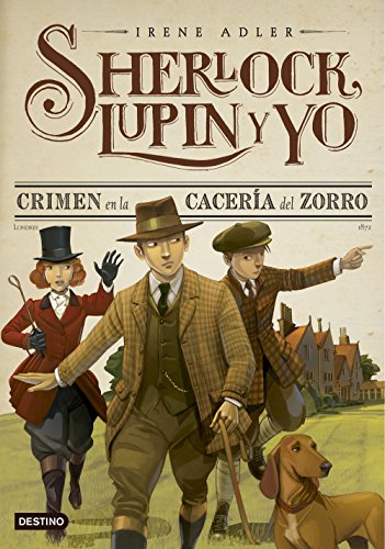 Sherlock, Lupin y yo 9. Crimen en la cacería del zorro von Destino Infantil & Juvenil