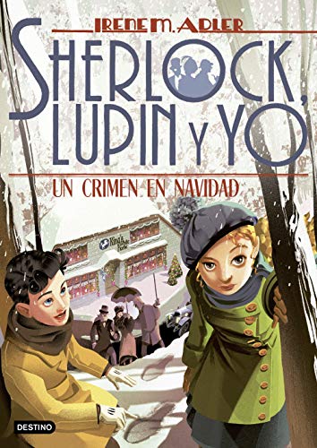 Un crimen en Navidad (Sherlock, Lupin y yo, Band 17) von Destino Infantil & Juvenil