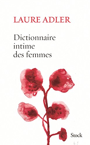 Dictionnaire intime des femmes von STOCK