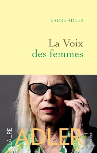 La voix des femmes La voix des femmes von Grasset