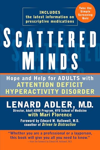 Scattered Minds: Hope and Help for Adults with Attention Deficit Hyperactivity Disorder von Tarcher