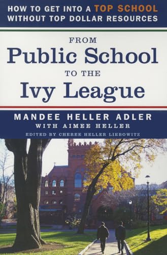 From Public School to the Ivy League: How to Get Into a Top School Without Top Dollar Resources