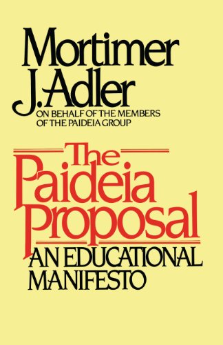 Paideia Proposal: An Educational Manifesto
