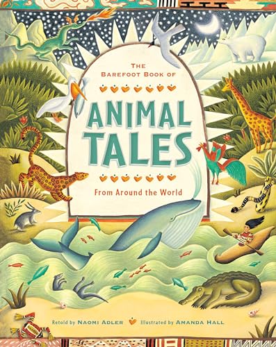 Animal Tales: From Around the World: 1 von Barefoot Books