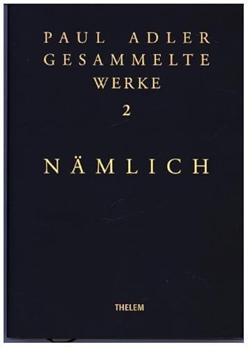 Nämlich (Paul Adler: Gesammelte Werke) von Thelem Universitätsverlag