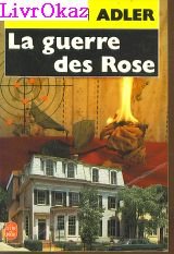 La Guerre des Rose von LGF