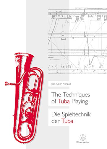 The Techniques of Tuba Playing / Die Spieltechnik der Tuba. Buch
