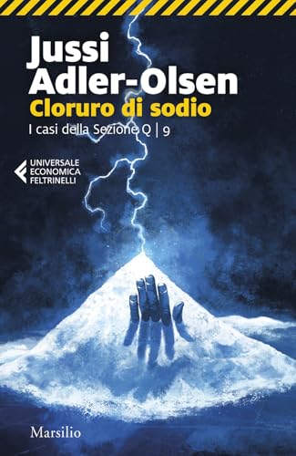 Cloruro di sodio. I casi della sezione Q (Vol. 9) (Universale economica Feltrinelli) von Marsilio