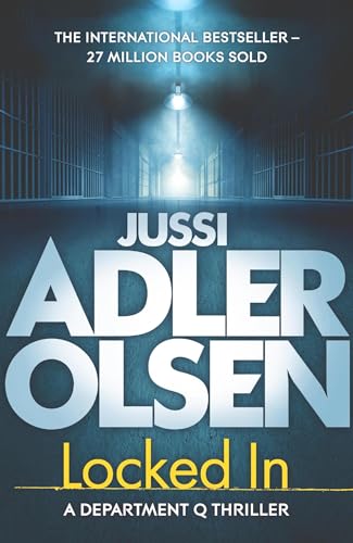 Locked In: the heart-pounding final instalment of the internationally bestselling Department Q series von Quercus