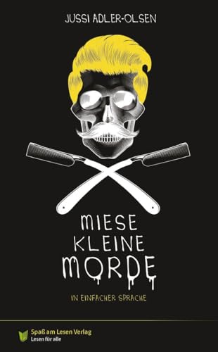 Miese kleine Morde: in Einfacher Sprache Miese kleine Morde: in Einfacher Sprache von Spaß am Lesen Verlag