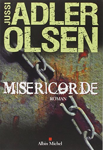 Miséricorde: Roman. Ausgzeichnet mit dem Schwedischen Krimipreis 2010