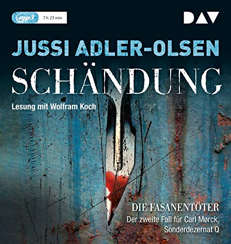 Schändung. Der zweite Fall für Carl Mørck, Sonderdezernat Q: Lesung mit Wolfram Koch (1 mp3-CD) (Carl-Mørck-Reihe) von Der Audio Verlag, Dav