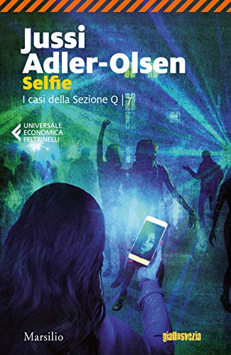 Selfie. I casi della sezione Q (Vol. 7) (Universale economica Feltrinelli) von UNIVERSALE ECONOMICA FELTRINELLI
