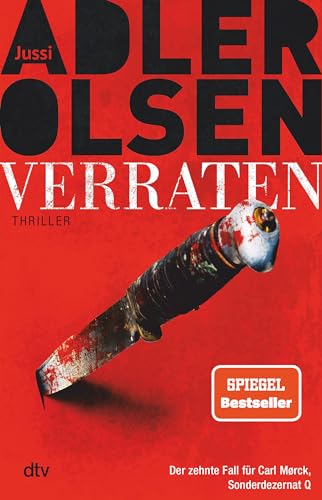 Verraten: Thriller | Das große Finale der Bestseller-Serie (Carl-Mørck-Reihe, Band 10) von dtv Verlagsgesellschaft
