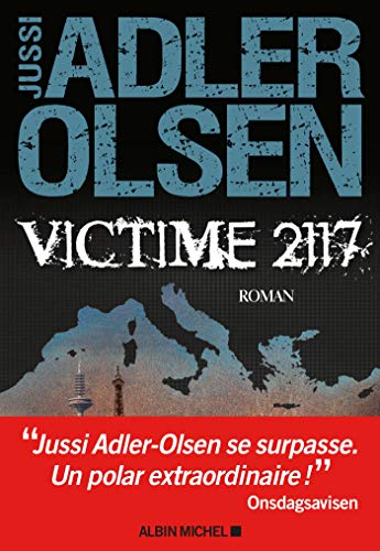 Victime 2117 (Les enquêtes du département V T8): La huitième enquête du département V