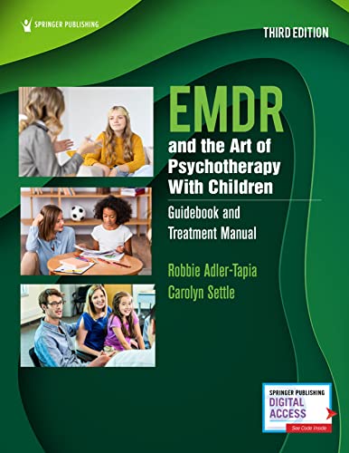 Emdr and the Art of Psychotherapy With Children: Guidebook and Treatment Manual von Springer Publishing Co Inc