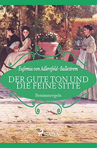 Der gute Ton und die feine Sitte