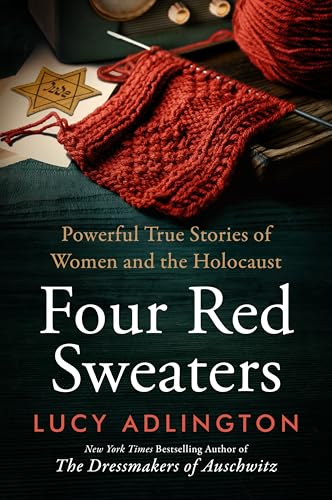 Four Red Sweaters: Powerful True Stories of Women and the Holocaust von Harper Paperbacks