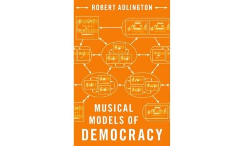 Musical Models of Democracy