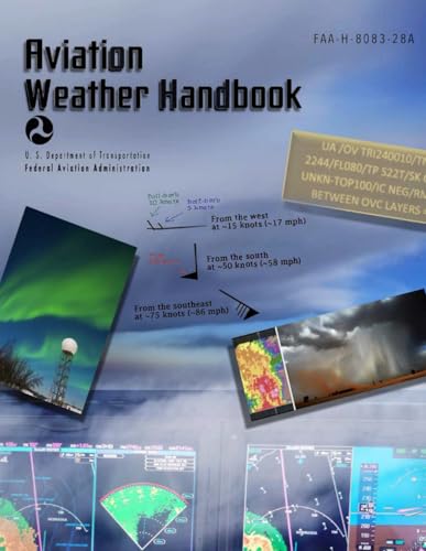FAA-H-8083-28A Aviation Weather Handbook - Dec. 2024: B&W Print von Independently published