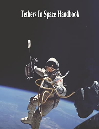 Tethers In Space Handbook von Createspace Independent Publishing Platform