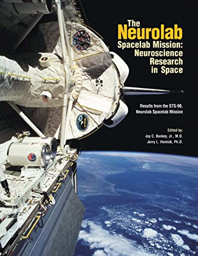 The Neurolab Spacelab Mission: Neuroscience Research in Space: Results from the STS-90 Neurolab Spacelab Mission von Createspace Independent Publishing Platform