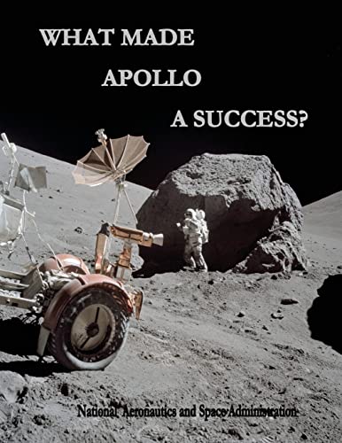 What Made Apollo a Success? What Made Apollo a Success?