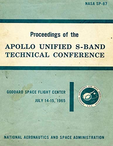 Proceedings of the Apollo Unified S-Band Technical Conference von Createspace Independent Publishing Platform