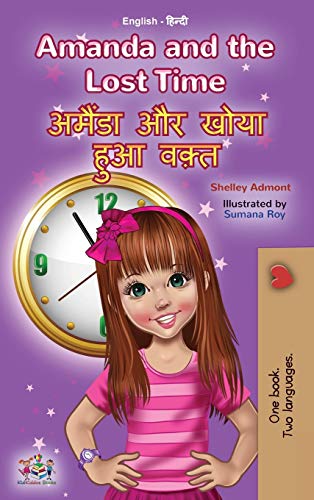 Amanda and the Lost Time (English Hindi Bilingual Book for Kids) (English Hindi Bilingual Collection) von KidKiddos Books Ltd.