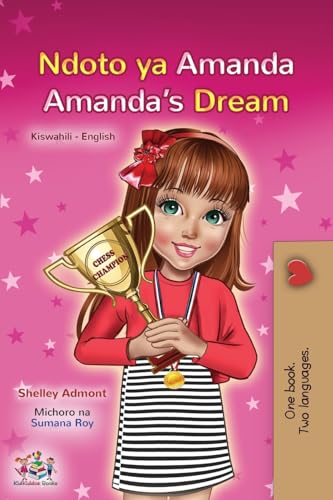 Amanda's Dream (Swahili English Bilingual Book for Children) (Swahili English Bilingual Collection)