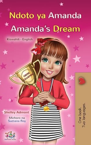 Amanda's Dream (Swahili English Bilingual Book for Children) (Swahili English Bilingual Collection)