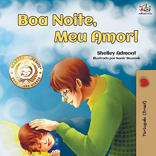 Boa Noite, Meu Amor!: Goodnight, My Love! - Brazilian Portuguese edition (Portuguese Bedtime Collection)